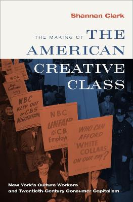 The Making of the American Creative Class