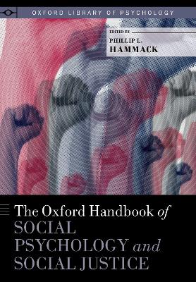The Oxford Handbook of Social Psychology and Social Justice