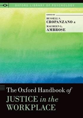 Oxford Handbook of Justice in the Workplace