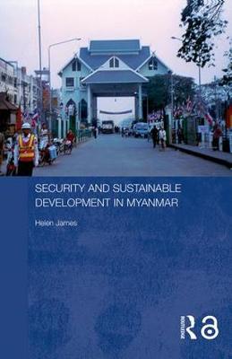 Imagem de capa do ebook Security and Sustainable Development in Myanmar