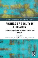Imagem de capa do ebook Politics of Quality in Education — A Comparative Study of Brazil, China, and Russia