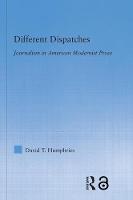 Imagem de capa do ebook Different Dispatches — Journalism in American Modernist Prose