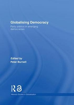 Imagem de capa do livro Globalising Democracy — Party Politics in Emerging Democracies