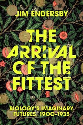 The Arrival of the Fittest