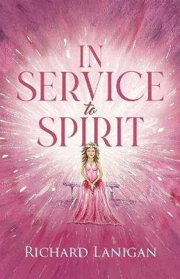 In Service to Spirit
