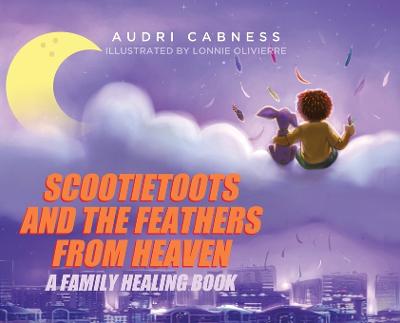 Scootietoots and the Feathers From Heaven