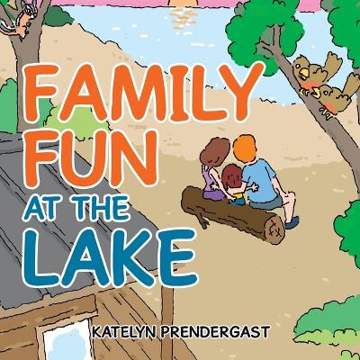 Family Fun at the Lake