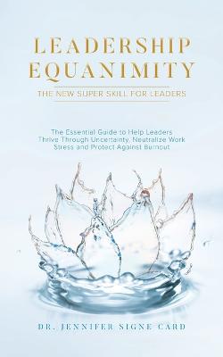 Leadership Equanimity