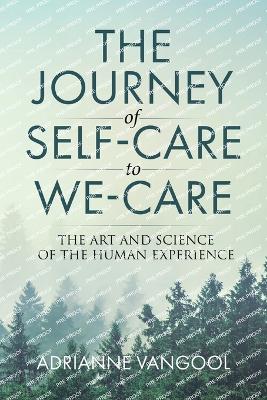 The Journey of Self-Care to We-Care