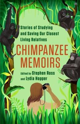 Chimpanzee Memoirs