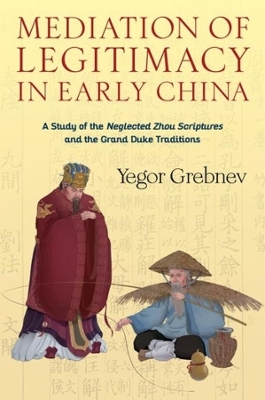 Mediation of Legitimacy in Early China