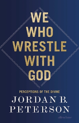 We Who Wrestle With God