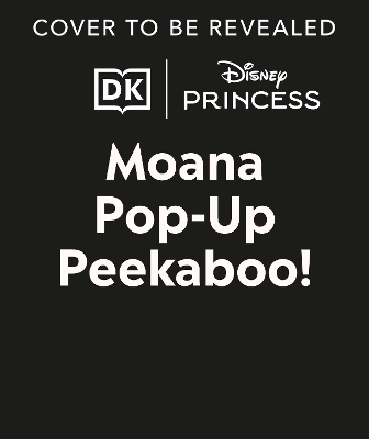 Pop-Up Peekaboo! Disney Moana