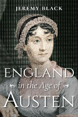 England in the Age of Austen