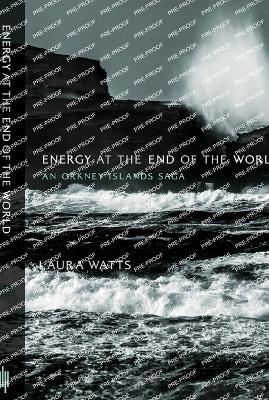 Energy at the End of the World