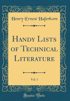 Handy Lists of Technical Literature, Vol. 1 (Classic Reprint)