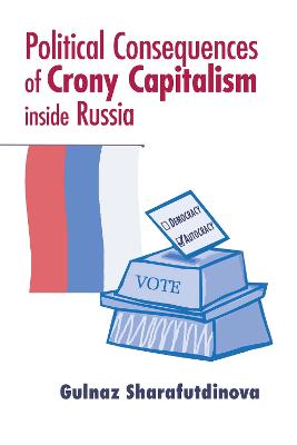 Political Consequences of Crony Capitalism inside Russia