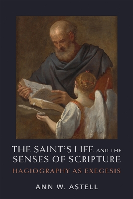 Saint's Life and the Senses of Scripture