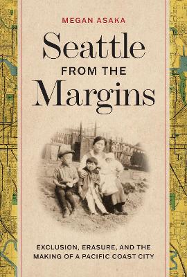 Seattle from the Margins