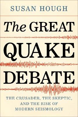 Great Quake Debate