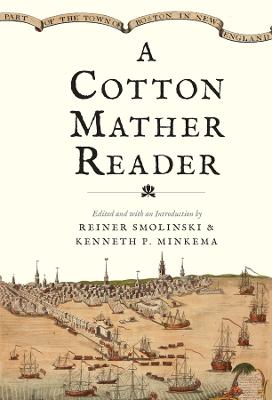 A Cotton Mather Reader