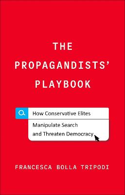 The Propagandists' Playbook