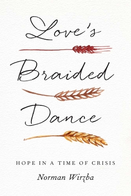 Love's Braided Dance