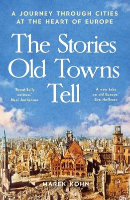 The Stories Old Towns Tell