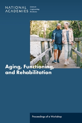 Aging, Functioning, and Rehabilitation