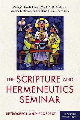 The Scripture and Hermeneutics Seminar, 25th Anniversary