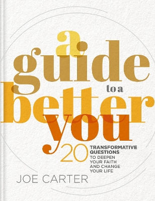 Guide to a Better You