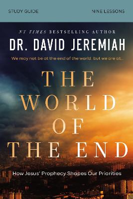 The World of the End Bible Study Guide