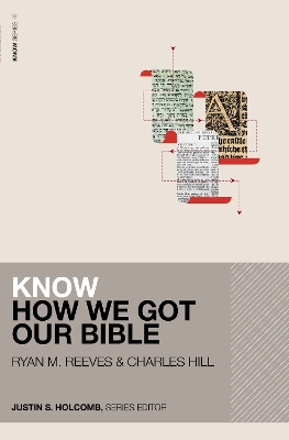 Know How We Got Our Bible (Includes Free Streaming Video)