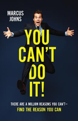 You Can't Do It!