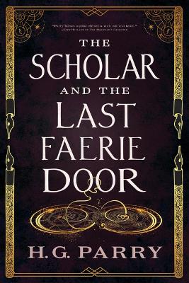 Scholar and the Last Faerie Door