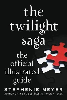 Twilight Saga: The Official Illustrated Guide