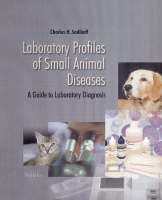 Laboratory Profiles of Small Animal Diseases