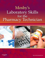 Mosby's Laboratory Skills for the Pharmacy Technician