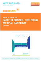 Exploring Medical Language - Pageburst E-Book on Vitalsource (Retail Access Card)