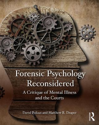 Forensic Psychology Reconsidered