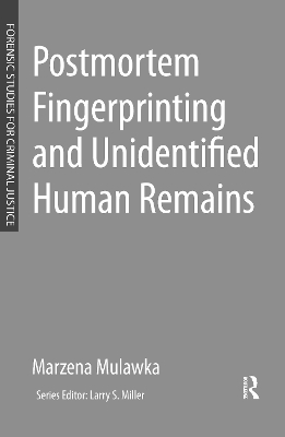 Postmortem Fingerprinting and Unidentified Human Remains