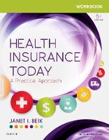 Workbook for Health Insurance Today 6e: a Practical Approach