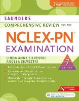 Saunders Comprehensive Review for the NCLEX-PN (R) Examination