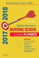 Saunders Guide to Success in Nursing School, 2017-2018