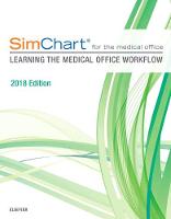 Simchart for the Medical Office:  Learning the Medical Office Workflow - 2018 Edition