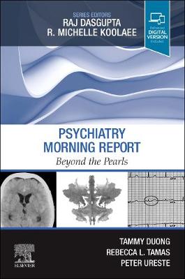 Psychiatry Morning Report: Beyond the Pearls