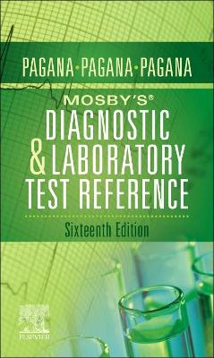 Mosby's (R) Diagnostic and Laboratory Test Reference