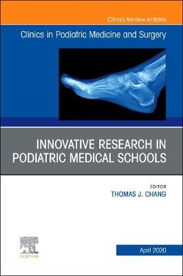 Top Research in Podiatry Education, An Issue of Clinics in Podiatric Medicine and Surgery