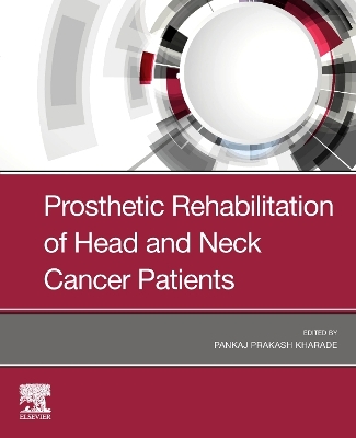 Prosthetic Rehabilitation of Head and Neck Cancer Patients