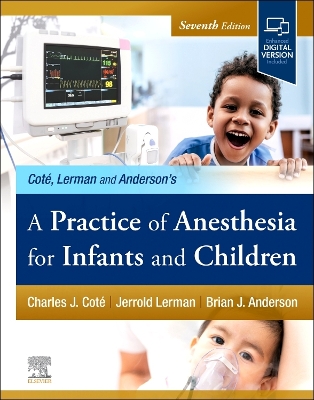 Practice of Anesthesia for Infants and Children